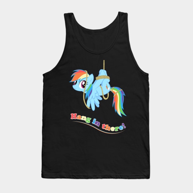 Hang in there, Pony! Tank Top by Stinkehund